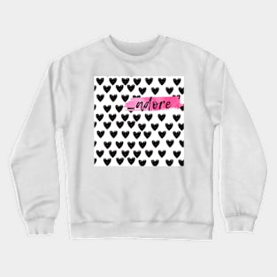 Adore Crewneck Sweatshirt